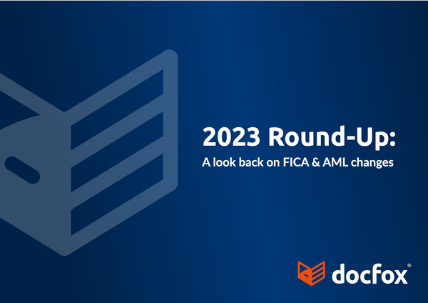 2023 ROUND-UP: A look back on FICA & AML changes